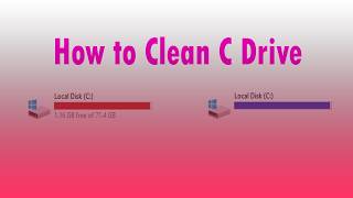 How to Clean Up Your C Drive Step By Step