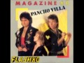 PANCHO VILLA ( MAGAZINE 60 )  HIGH ENERGY