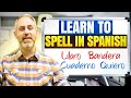 Learn How to Spell in Spanish | The Language Tutor *Lesson 3*