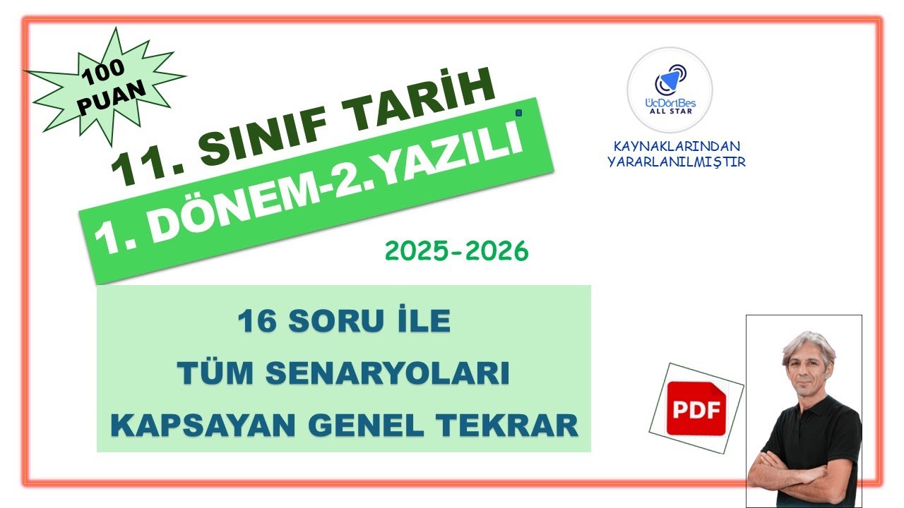 11. Sınıf Tarih Dersi 1. Dönem 2. Yazılıya Hazırlık 2025-2026