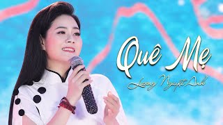 QUÊ MẸ - LƯƠNG NGUYỆT ANH