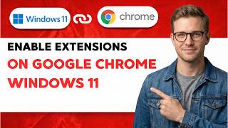 How to Enable Extensions on Google Chrome Windows 11 [2026 Full Guide] Wealth