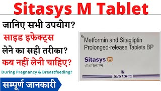 Sitasys M Tablet Uses, Side Effects In Hindi, Sitasys M Tablet Ke Fayde Aur Nuksan