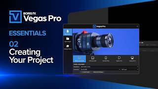 Vegas Pro Essentials - 02 - Creating your Project