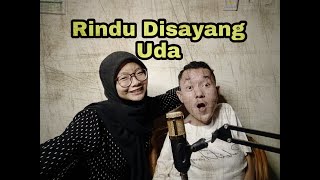 Rindu Disayang Uda-Uka&Uci Cover