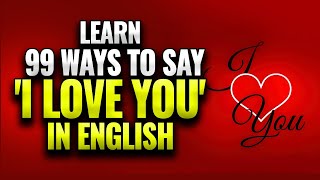 Learn the perfect way to  say  'I love you' in English! screenshot 1