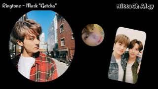 Ringtone - Mark 'Getcha'