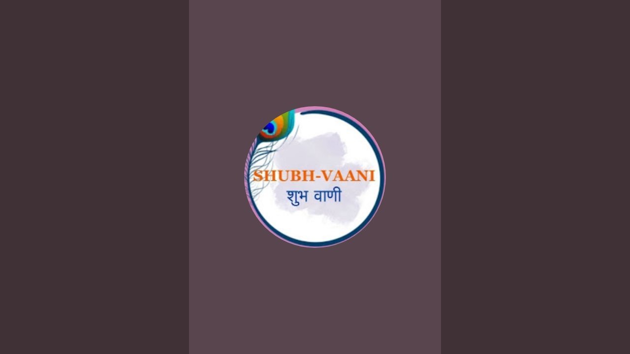 Shubh Vani is live