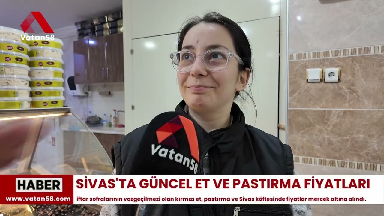 Sivas’ta Ramazan Ayı Güncel Et ve Şarküteri Fiyatları