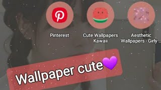 تطبيقات ل Wallpaper كيوت لازم تكون في موبايل كل بنت 😊💜 screenshot 1