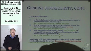 "Supersolidity" in Solid 4He? - Part 2  (Lecture 3) - Anthony Leggett 2012