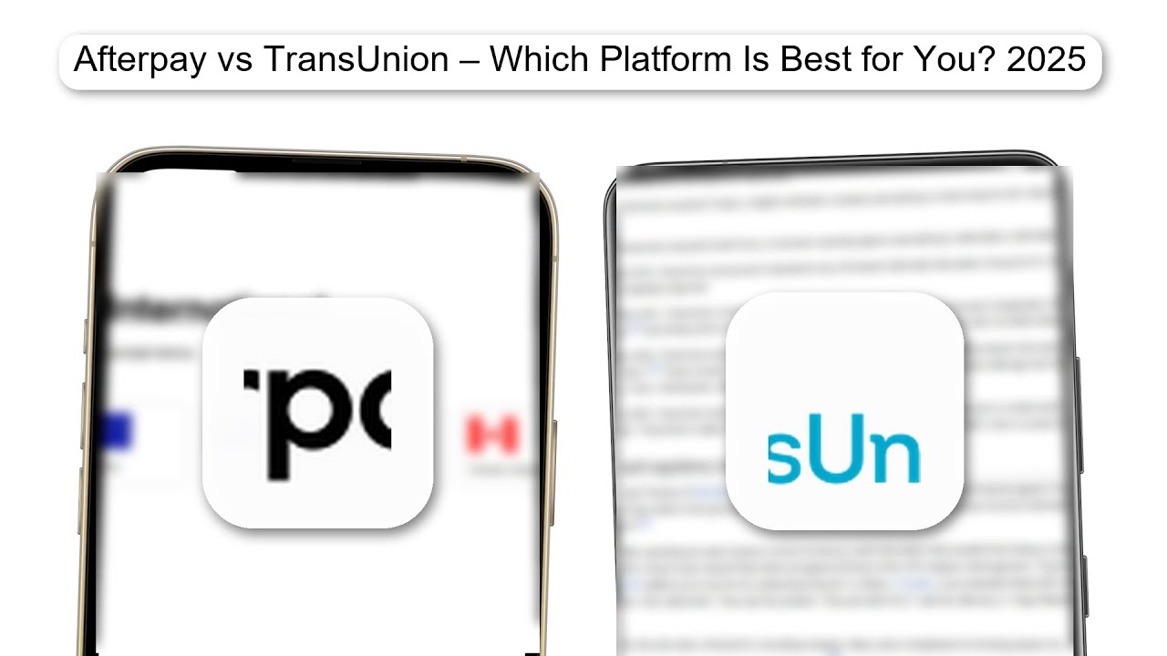 Afterpay Vs TransUnion – Which Platform Is Best For You 2025 (ANALYSIS) (2026)