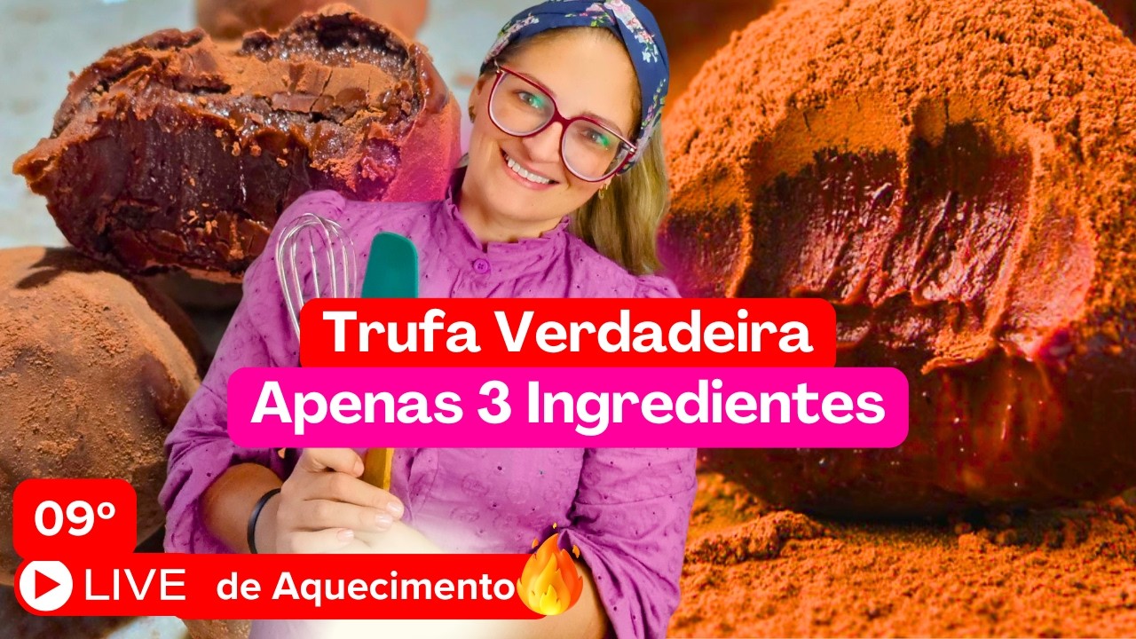 LIVE 09 | Trufa Verdadeira Com Apenas 3 Ingredientes