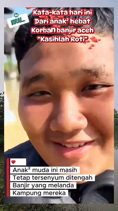Viral, kasihlah roti #viral#pemuda#banjir#aceh#sumatera#indonesia#shorts#
