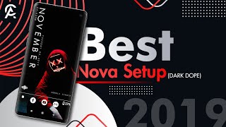 The Best Nova Launcher Setup 2019! : Dark dope