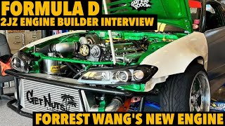 Forrest Wang Formula D 2JZ engine builder interview