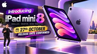 New iPad Mini 2026 is on 27 OCTOBER… But Apple Has a SHOCKING Surprise! 🚨