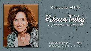 Celebration of Life: Rebecca Talley