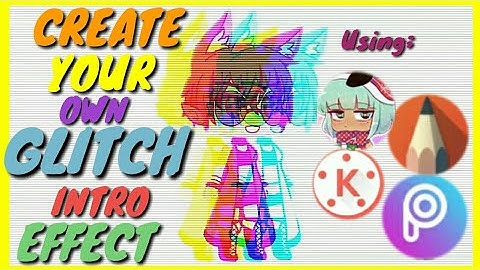 How To: Do GLITCH Intro Effect- Kinemaster Tutorials