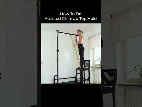 Master the Assisted Chin-Up Top Hold 📈 #assisted #chinups #hold #calisthenicsworkout #tutorial