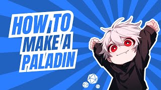 How to Make a Paladin in D&D Beyond | Step-by-Step Character Creation Guide!