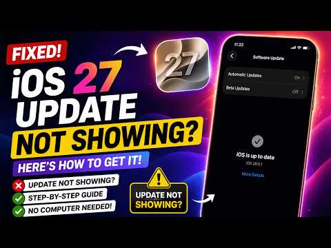 iOS 27.0.1 Not showing - Here's Fix to get iOS 27 Beta Update