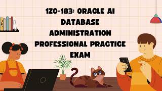 1Z0-183 Oracle AI Database Administration Professional Practice Exam | Certivoza