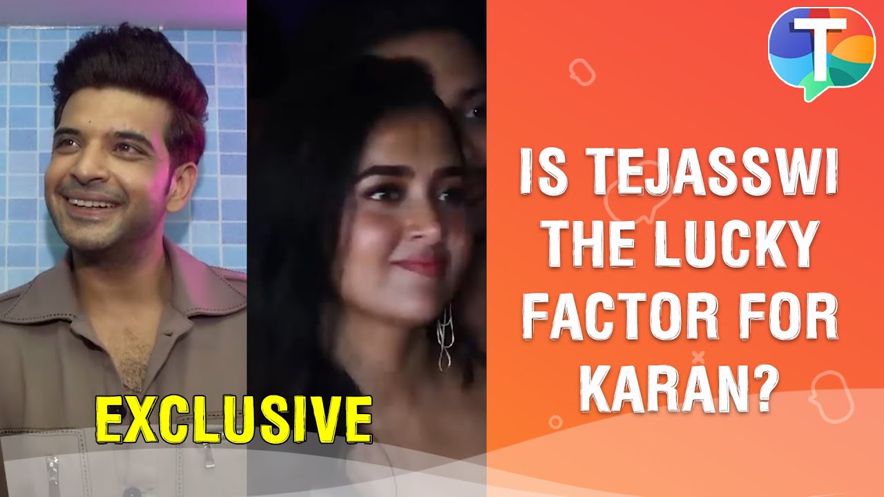 Is Tejasswi Prakash the lucky factor for Karan Kundrra? The actor reveals | Exclusive