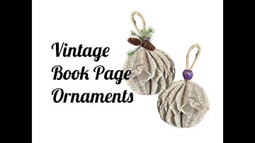 Vintage Book Page Ornaments,  Christmas Ornament
