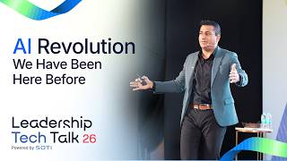 AI Revolution: We've Been Here Before | Leadership Tech Talk 26