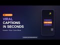 Viral Captions App Demo: Add Karaoke Text Effects in Seconds