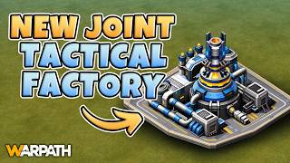 Warpath – New Joint Tactical Factory