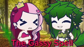 The Gassy Spell: Episode 8 / Gacha Fart