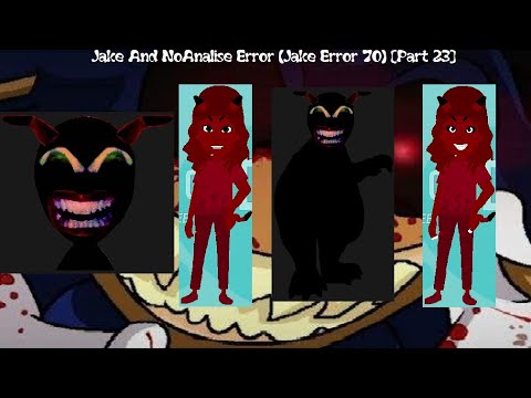 Jake And NoAnalise Error (Jake Error 70) [Part 23] - YouTube