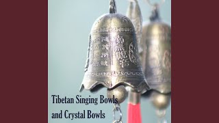Tibetan Singing Bowls And Nature Sounds For Relaxation Tibetan Singing Bowls And Nature Sounds For Relaxation