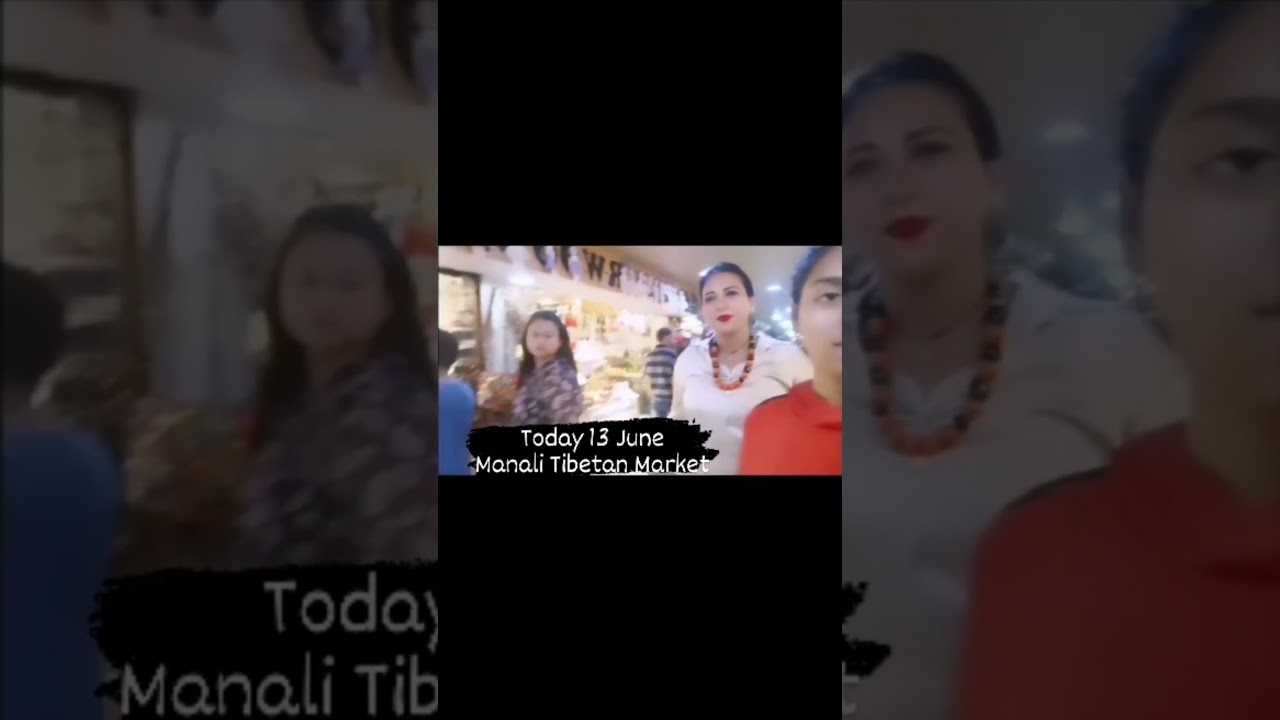Explore manali Tibetan market beautiful view😍❤️🔥.. 