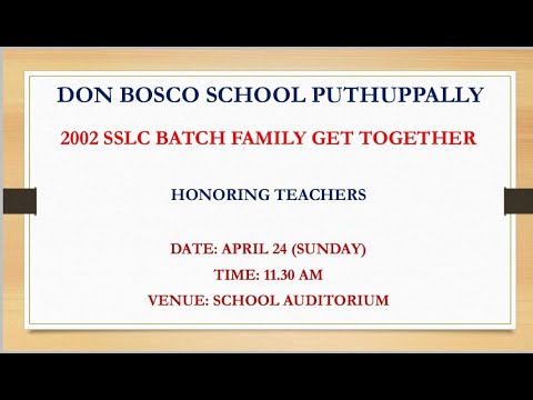 Don Bosco School, Puthuppally / Family Get Together (2002 SSLC Batch)
