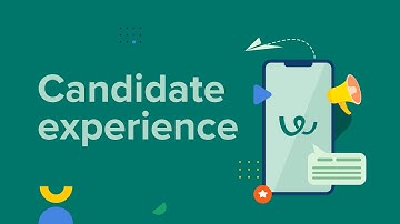 Create top-tier candidate experiences