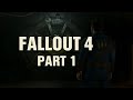 Fallout 4: Part 1 - The Deceiver