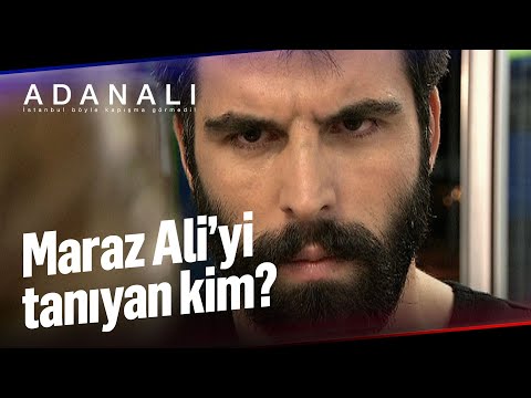 Maraz Ali'yi tanıyan kim? - Adanalı 33. Bölüm