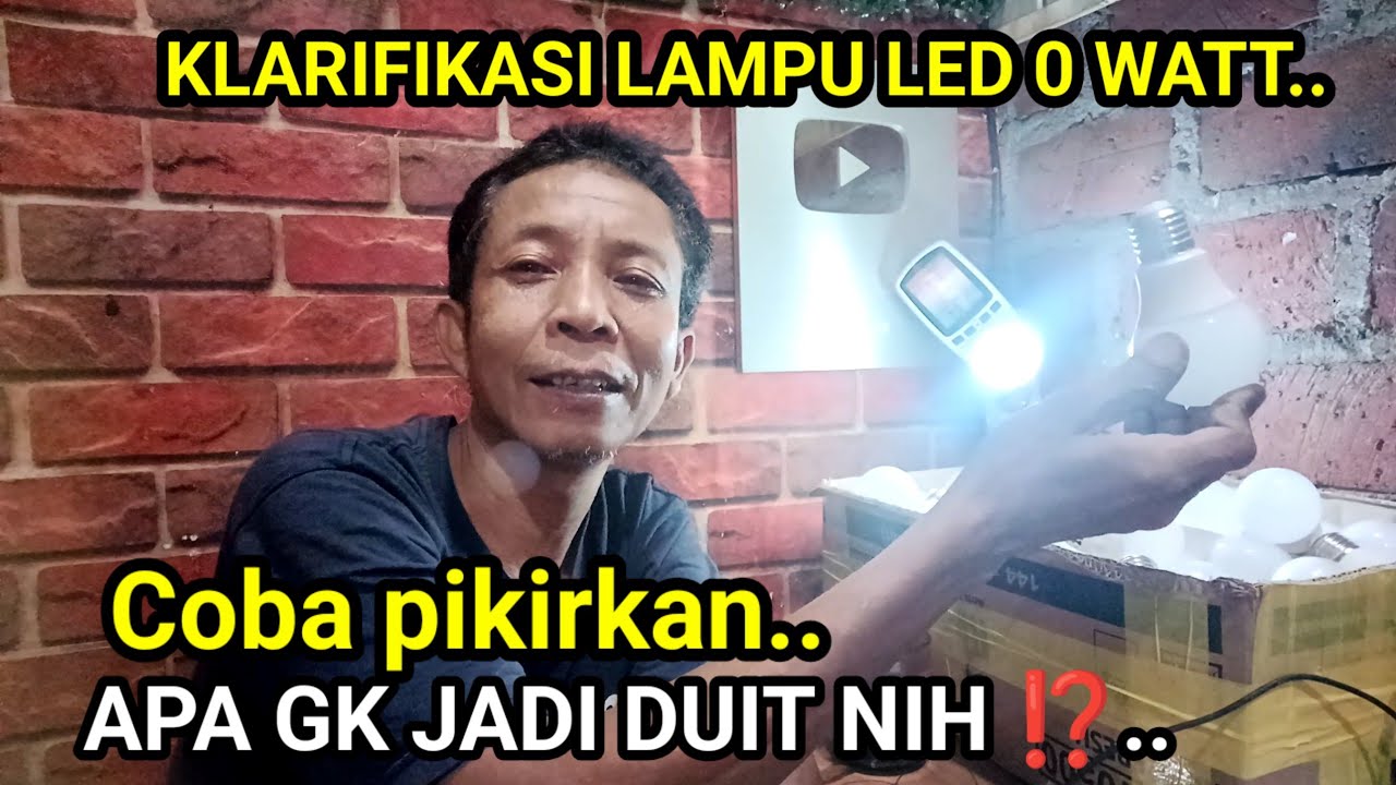 KLARIFIKASI LAMPU LED 0 WATT ‼️ DIPASTIKAN DI BAWAH 1 WATT