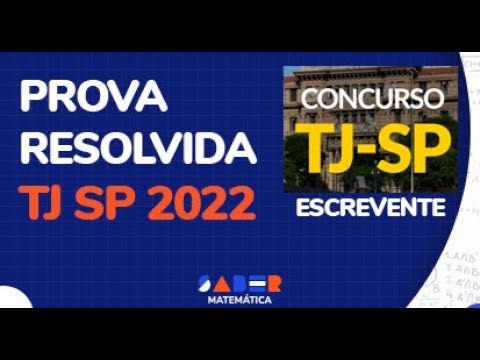 Prova resolvida - TJ SP 2022 - Escrevente