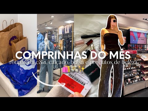 COMPRINHAS DE JUNHO 💸 | muitas roupas da c&a, produtos de beleza, bolsa e mais 🛍️✨