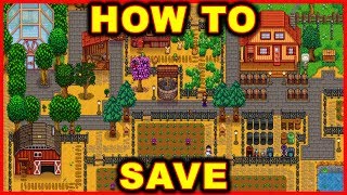 Stardew Valley: How to Save Your Game