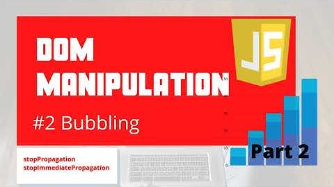 Bubbling, stopPropagation, stopImmediatePropagation | DOM Manipulation 02 Part-2 | Codefreak