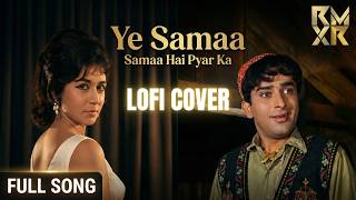Ye Sama Sama Hai Pyar Ka  Lofi Mix  Rmxr  Ai Visual Cover Song
