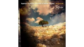 Download Lagu Hamon Martin Quintet, Basel Zayed - Ma 'Ahwa Badalak MP3