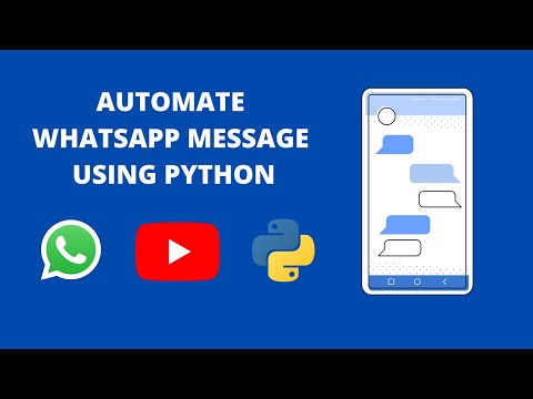 AUTOMATE WHATSAPP MESSAGE WITH PYTHON IN 5 MINUTES