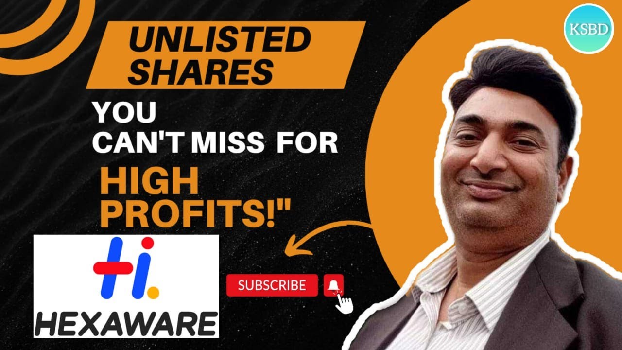 "Maximize Your Profits with Hexaware Unlisted Shares: Best Investment Tips 2024"💯🔥||