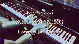 Lost Frequencies - Sun Is Shining (Jarel Gomes Piano)